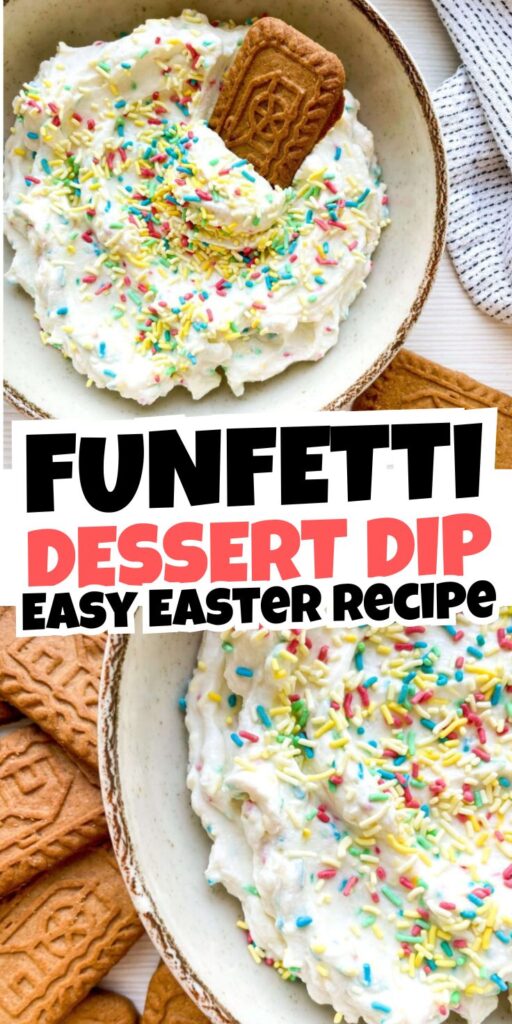A bowl of Funfetti Dip topped with colorful sprinkles and served with cookie biscuits, shown from above. Text reads "Funfetti Dessert Dip Easy Easter Recipe.